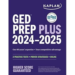 GED Test Prep Plus 2024-2025: Includes 2 Full Length Practice Tests, 1000+ Practice Questions, and 60+ Online Videos (Kaplan Test Prep) Revised, Revised Edition