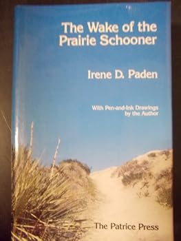 Hardcover Wake of the Prairie Schooner Book