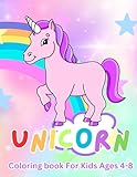 Unicorn Coloring Book: For Kids Ages 4-8