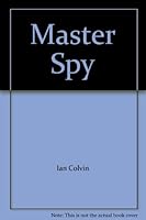 Master Spy B000O5Z4LQ Book Cover