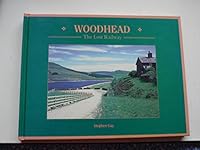 Woodhead: The Lost Railway 1874718431 Book Cover
