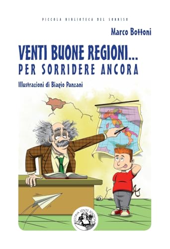 Venti buone regioni. . .: per sorridere ancora (Piccola Biblioteca del Sorriso) (Italian Edition)