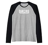 Photo Gallery dancing lover funny - danza maglia con maniche raglan Photo Gallery dancing lover funny - danza maglia con maniche raglan