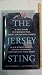 The Jersey Sting: A True Story of Crooked Pols, Money-Laundering Rabbis, Black Market Kidneys, and the Informant Who Brought It All Down