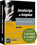  JavaScript et Angular - Coffret de 2 livres : Développez vos pages web (5e édition)