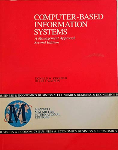 Computer-based Information Systems: A Managemen... 0029462746 Book Cover