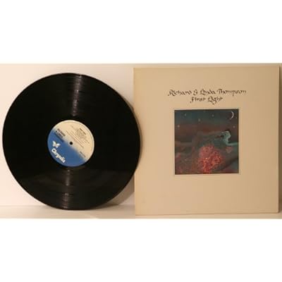 RICHARD AND LINDA THOMPSON, first light. Great copy. Very rare. First UK pressing 1978. Matrix stamp. A,B. Chrysalis.