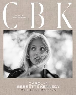 書籍封面 CBK: Carolyn Bessette Kennedy: A Life in Fashion