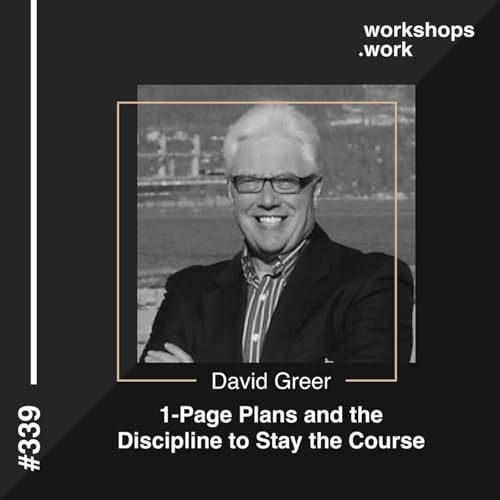 339 - 1-Page Plans and the Discipline to Stay the Course with David Greer Podcast Por arte de portada
