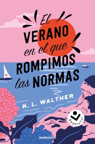 El verano en el que rompimos las normas (Best Seller | Ficción)