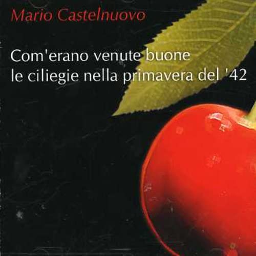 Come Erano Venute Buone Le Ciliege