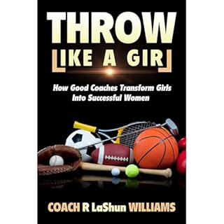 Throw Like A Girl Audiobook By Rebecca Williams cover art