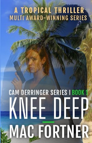 Preisvergleich Produktbild Knee Deep (Cam Derringer, Band 1)