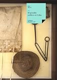 El presidio político en Cuba (Historia) (Spanish Edition)