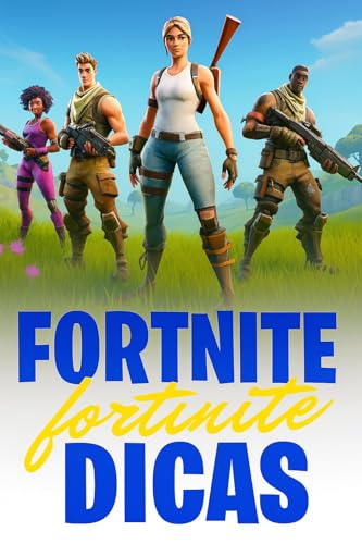 ENTENDA FORTNITE (Games Dicas Livro 3)