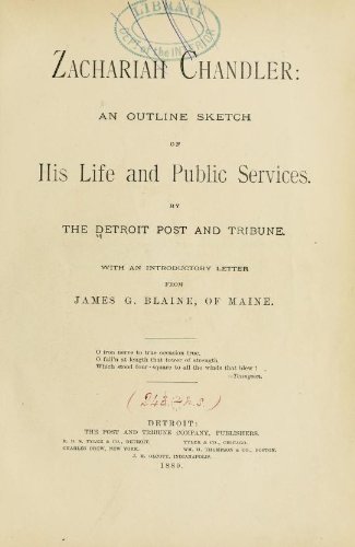 Zachariah Chandler: an Outline Sketch of His Li... B000RNBWMK Book Cover