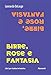 Birre, Rose E Fantasia - 3