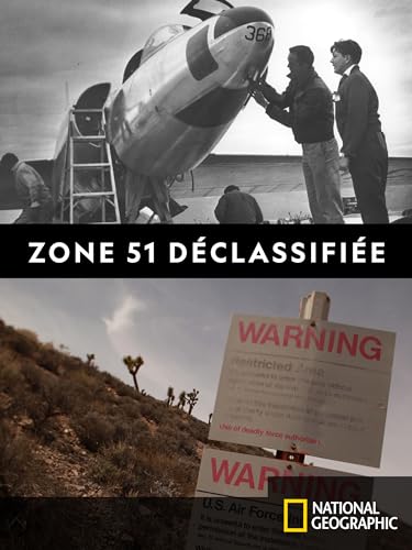 Zone 51 Déclassifiée