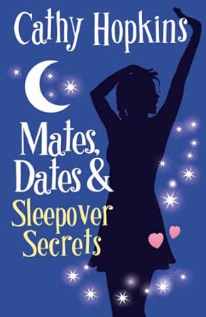 Mates, Dates and Sleepover Secrets: Bk. 4 New Edition book cover