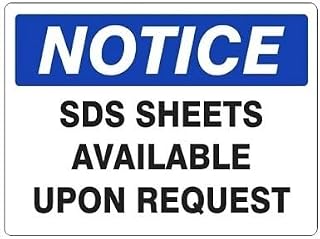 NOTICE SDS SHEETS AVAILABLE UPON REQUEST OSHA Safety Chemical and Gas Hazard Safety No.3907-8 X 12 Inch Metal Tin Sign