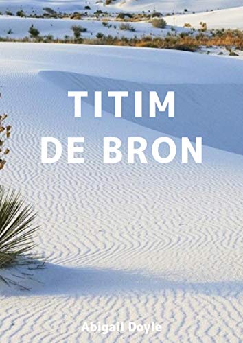 Titim De Bron Irish Edition Kindle Edition By Doyle Abigail Mystery Thriller Suspense Kindle Ebooks Amazon Com Titim De Bron Irish Edition Kindle Edition By Doyle Abigail Mystery Thriller Suspense Kindle Ebooks Amazon Com