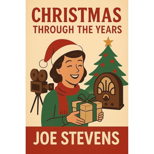 Christmas across the years - Joe Stevens episode artwork