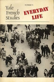 Everyday Life (Yale French Studies 73)