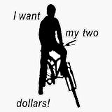 Better off Dead I want my two dollars! Sticker Bumper Sticker Vinyl Decal 5'
