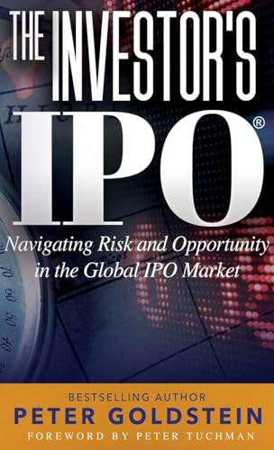 The Investor'S Ipo: Navigating Risk And Opportunity In The Global Ipo Market