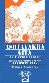 Paperback Ashtavakra Gita: El canto del Ser (Spanish Edition) [Spanish] Book