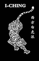 The Western White Tiger I-Ching 1848460104 Book Cover