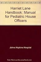 Harriet Lane Handbook: Manual For Pediatric House Officers 0815149123 Book Cover