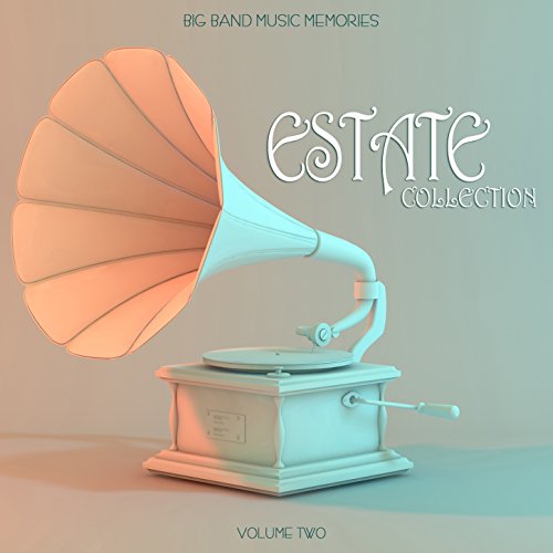 Play Big Band Music Memories: Estate Collection, Vol. 2 by VARIOUS ...