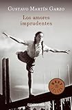 Los amores imprudentes (BEST SELLER) (Spanish Edition)