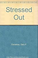 Stressed Out 1569910103 Book Cover