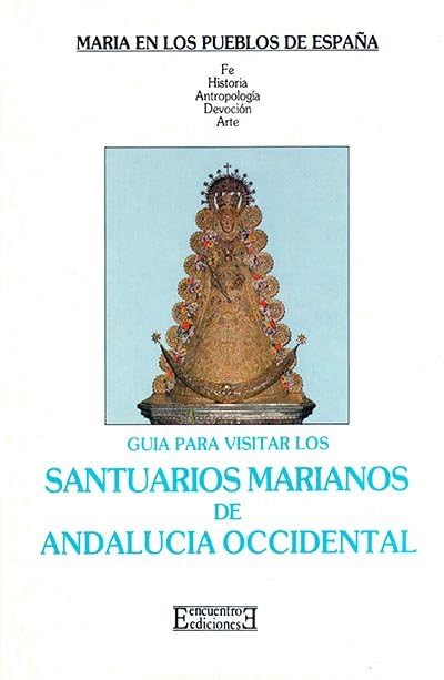Portada de Santuarios marianos de andalucia occidental