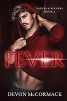 Fever (Saints & Sinners #2) 1950261344 Book Cover