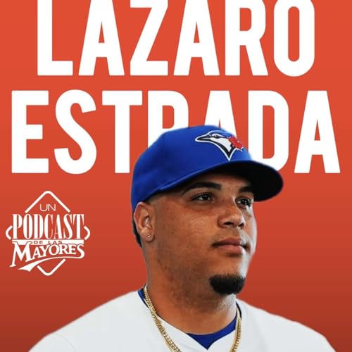 L&aacute;zaro Estrada ⚾ MLB, Ligas Menores, Firma, Tomy John y An&aacute;lisis de Pitcheo 2026