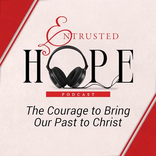 The Courage to Bring Our Past to Christ