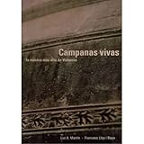 Campanas vivas: la musica mas altade Valencia