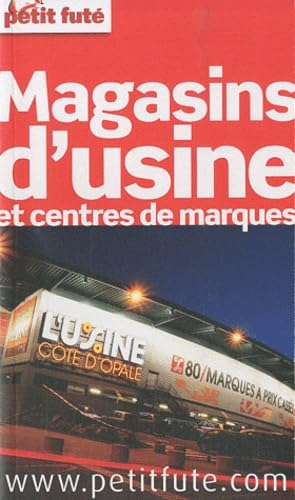 magasins d'usine petit fute 2011