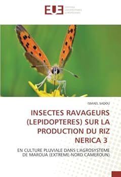 Paperback Insectes Ravageurs (Lepidopteres) Sur La Production Du Riz Nerica 3 [French] Book
