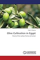 Olive Cultivation in Egypt 3659770590 Book Cover