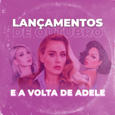 『FAIXA 1 - Lançamentos de Outubro e a volta de Adele』のカバーアート