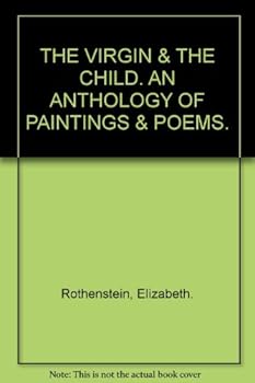 Hardcover THE VIRGIN AND THE CHILD. Book