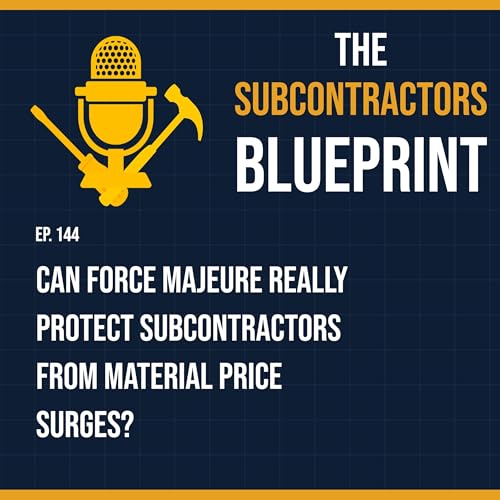 Can Force Majeure Really Protect Subcontractors from Material Price Surges?