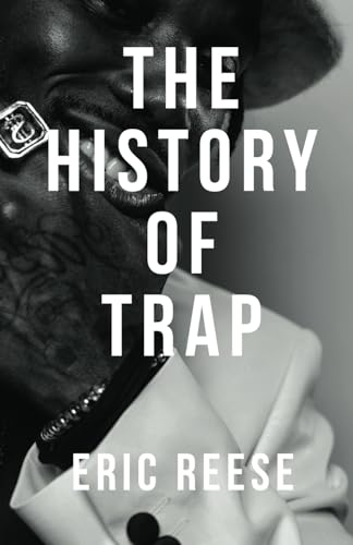 Photo de The History of Trap