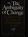 Ambiguity Of Change