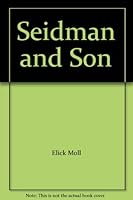 seidman and son 0451017633 Book Cover