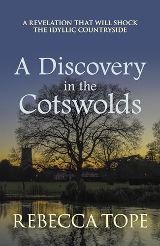 A Discovery In The Cotswolds: The Page-Turning Cosy Crime Series